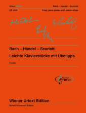 Bach - Händel - Scarlatti, Leichte Klavierstücke mit Übetipps