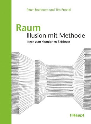 Raum: Illusion mit Methode 