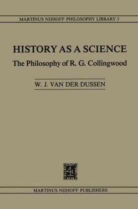 History as a Science: The Philosophy of R.G. Collingwood 