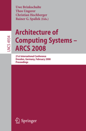 Architecture of Computing Systems - ARCS 2008 