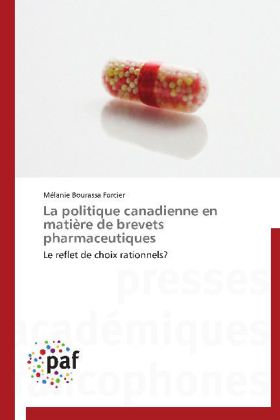 La politique canadienne en matière de brevets pharmaceutiques 