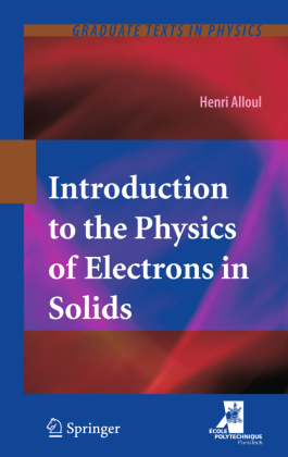 Introduction to the Physics of Electrons in Solids 