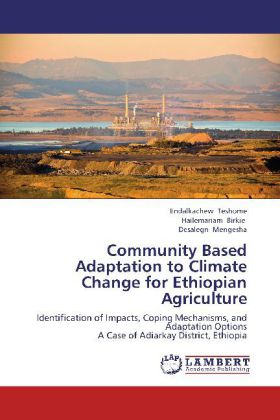 Community Based Adaptation to Climate Change for Ethiopian Agriculture 