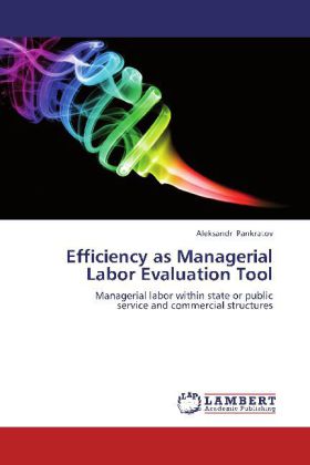 Efficiency as Managerial Labor Evaluation Tool 