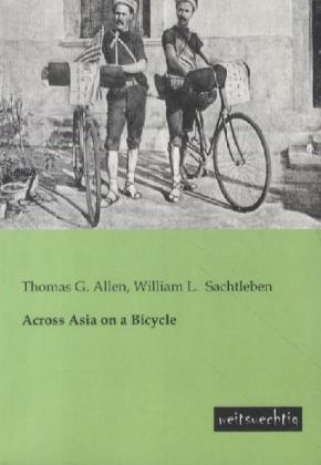 Across Asia on a Bicycle 