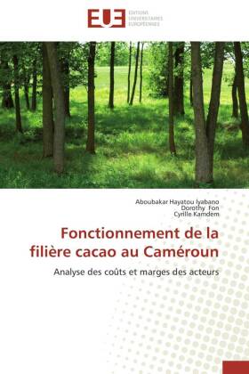 Fonctionnement de la filière cacao au Caméroun 