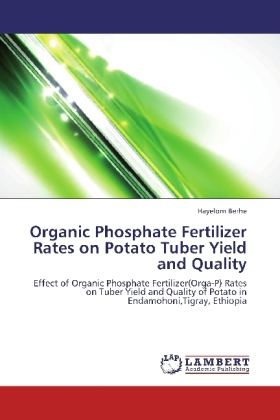 Organic Phosphate Fertilizer Rates on Potato Tuber Yield and Quality 