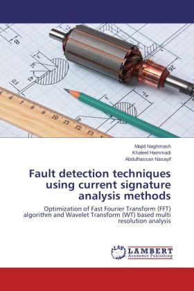 Fault detection techniques using current signature analysis me...