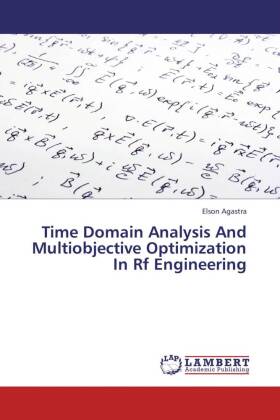 Time Domain Analysis And Multiobjective Optimization In Rf Engineering 