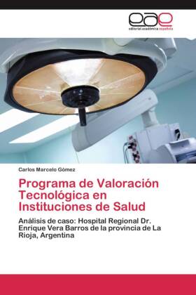 Programa de Valoración Tecnológica en Instituciones de Salud 