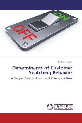 Determinants of Customer Switching Behavior 
