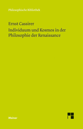 Individuum und Kosmos in der Philosophie der Renaissance