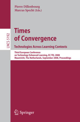 Times of Convergence. Technologies Across Learning Contexts 