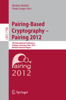 Pairing-Based Cryptography -- Pairing 2012 