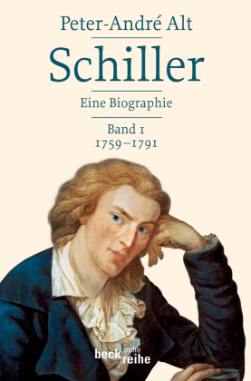 Schiller - Eine Biographie 