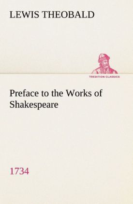 Preface to the Works of Shakespeare (1734) 