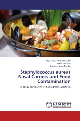 Staphylococcus Aureus Nasal Carriers And Food Contamination Von Noor ...