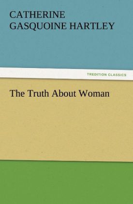 The Truth About Woman 