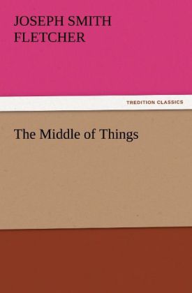 The Middle of Things 