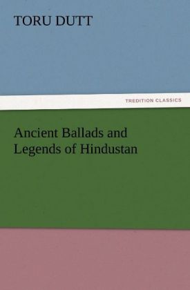 Ancient Ballads and Legends of Hindustan 