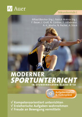 Moderner Sportunterricht in Stundenbildern 8-10, m. 1 CD-ROM