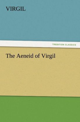 The Aeneid of Virgil 