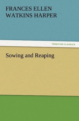 Sowing and Reaping 