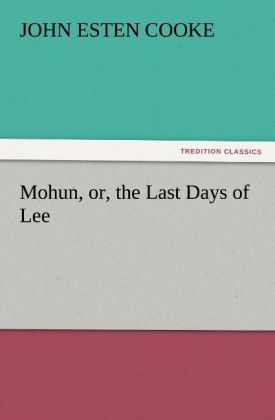 Mohun, or, the Last Days of Lee 