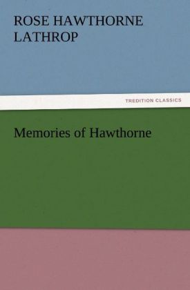 Memories of Hawthorne 