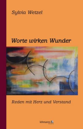 Worte wirken Wunder