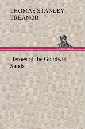 Heroes of the Goodwin Sands 