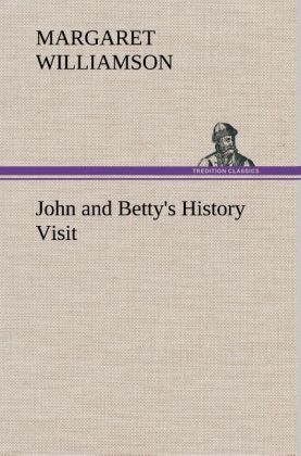 John and Betty's History Visit 