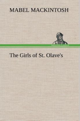 The Girls of St. Olave's 