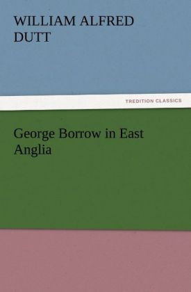 George Borrow in East Anglia 