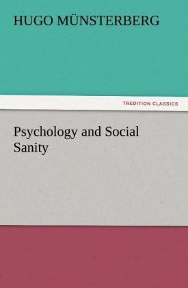 Psychology and Social Sanity 