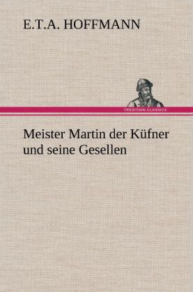 Meister Martin der Küfner und seine Gesellen 