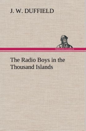 The Radio Boys in the Thousand Islands 