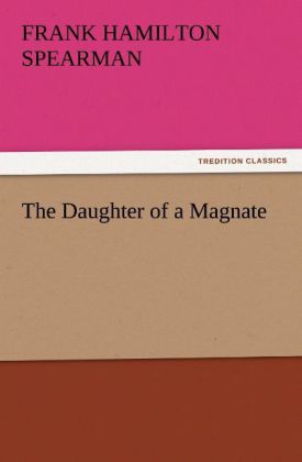 The Daughter of a Magnate 