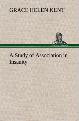 A Study of Association in Insanity 
