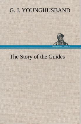 The Story of the Guides 