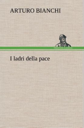 I ladri della pace 