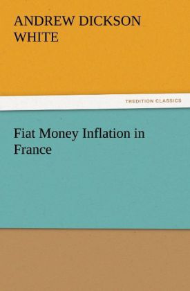 Fiat Money Inflation in France 
