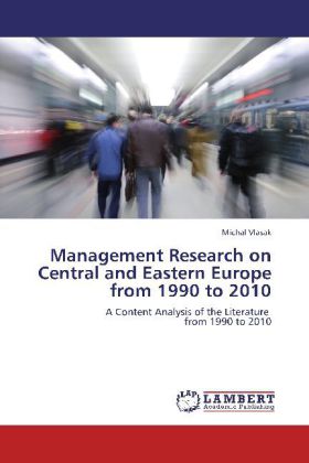Management Research on Central and Eastern Europe from 1990 to 2010 