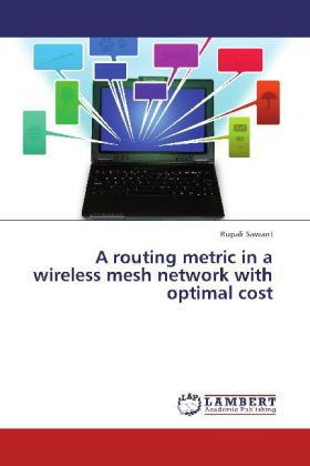 A routing metric in a wireless mesh network with optimal cost 