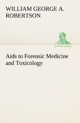 Aids to Forensic Medicine and Toxicology 