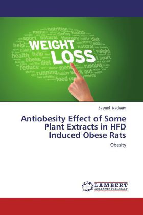 Antiobesity Effect of Some Plant Extracts in HFD Induced Obese Rats 