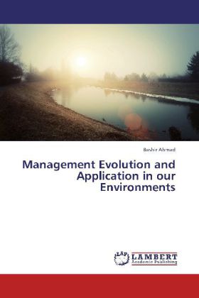 Management Evolution and Application in our Environments 