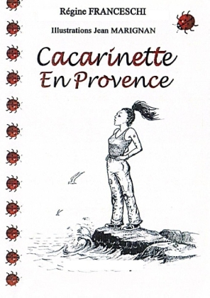 Cacarinette en Provence 