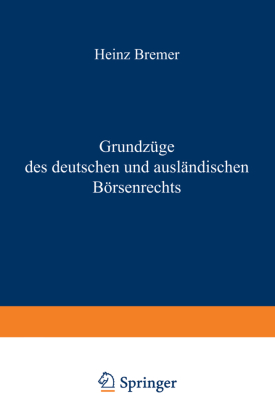 Grundzüge des deutschen und ausländischen Börsenrechts 