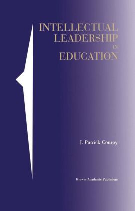 Intellectual Leadership in Education 